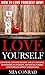 Love Yourself by Mia Conrad