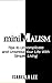 Minimalism: Tips to Uncomplicate and Unstress Your Life With Simple Living (Minimalism, minimalism for moms, minimalism for women)