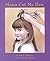 Mama Cut My Hair (Books for...