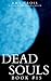 Dead Souls 15