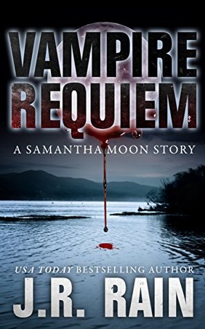 Vampire Requiem (Vampire for Hire, Moon Stories #9)