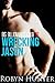 Wrecking Jason (Big Billion...