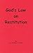 God's Law on Restitution
