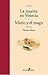 La muerte en Venecia / Mario y el mago