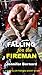 Falling for the Fireman (Th...