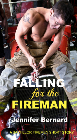 Falling for the Fireman (The Bachelor Firemen of San Gabriel, #1.5)