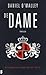 De dame (The Checquy Files, #1)