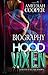 Biography Of A Hood Vixen: ...