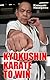 KYOKUSHIN KARATE TO WIN