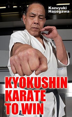 KYOKUSHIN KARATE TO WIN (Kindle Edition)
