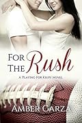 For the Rush