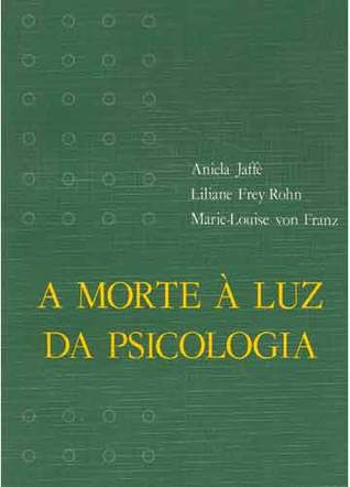 A Morte à Luz da Psicologia