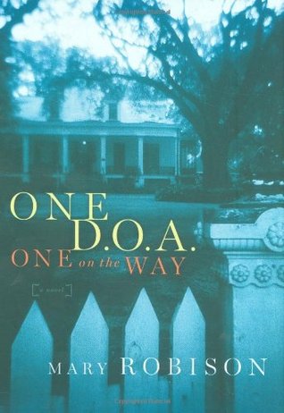One D.O.A., One on the Way (Hardcover)