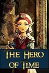 The Hero of Time The Hero of Time
