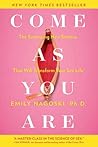 Come as You Are: ...