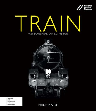 Train: The Evolution of Rail Travel (Y)