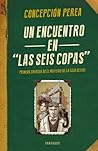Un encuentro en "Las seis copas" (El misterio de la Caja Bethel 1)