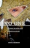 No One: No One to Save Her, No One to Guide Her
