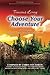 Tenacious Living: Choose Your Adventure: 29 Ways to Build Inner Strength and Success