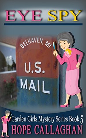 Eye Spy (Garden Girls #5)