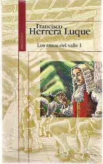 Los amos del valle: tomo I