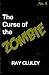 The Curse of the Zombie (Th...