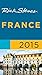 Rick Steves' France 2015 by Rick Steves
