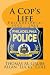 A Cop's Life