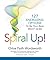 Spiral Up 127 Energizing Options to be your best right