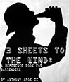 3 Sheets to the Wind by Anthony Amos II