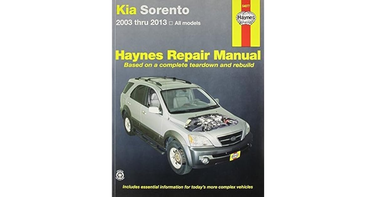 Kia Sorento Automotive Repair Manual Models Covered Kia Sorento
