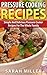 Pressure cooking recipes: S...