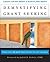 Demystifying Grant Seeking: What You Really Need to Do to Get Grants (Jossey-Bass Nonprofit and Public Management Series)