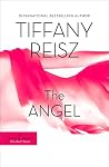 The Angel by Tiffany Reisz The Angel by Tiffany Reisz