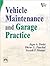 VEHICLE MAINTENANCE AND GAR...