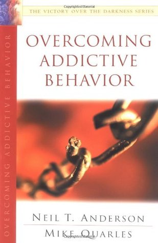Overcoming Addictive Behavior: The Victory Over the Darkness Series