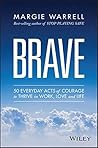 Brave: 50 Everyda...