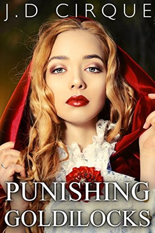 Punishing Goldilocks (Twisted Tales #7)