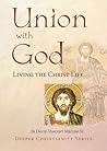 Union with God by David Vincent Meconi