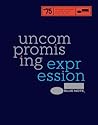Blue Note: Uncompromising Expression Blue Note: Uncompromising Expression