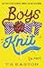 Boys Don't Knit by T.S. Easton Boys Don't Knit by T.S. Easton