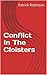 Conflict In The Cloisters