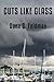 Cuts Like Glass by Dana S. Feldman Cuts Like Glass by Dana S. Feldman