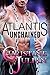 Atlantis Unchained (Atlantis Trilogy, #1)