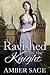 Ravished by the Knight: An Adult Nursing Erotic Romance
