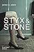 Styx & Stone by James W. Ziskin Styx & Stone by James W. Ziskin