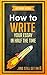 How to Write Your Essay In Half the Time by Richard Glenn How to Write Your Essay In Half the Time by Richard Glenn