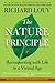 The Nature Principle: Reconnecting with Life in a Virtual Age