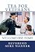 Tea For Veterans: Welcome One Home