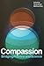 Compassion. Bridging Practice and Science